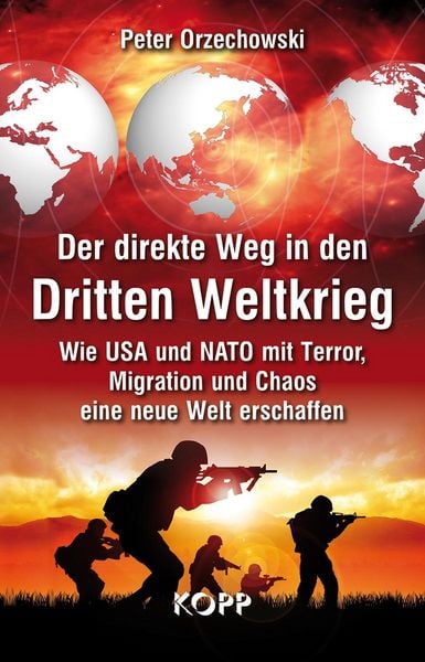 Produktbild: Der direkte Weg in den Dritten Weltkrieg