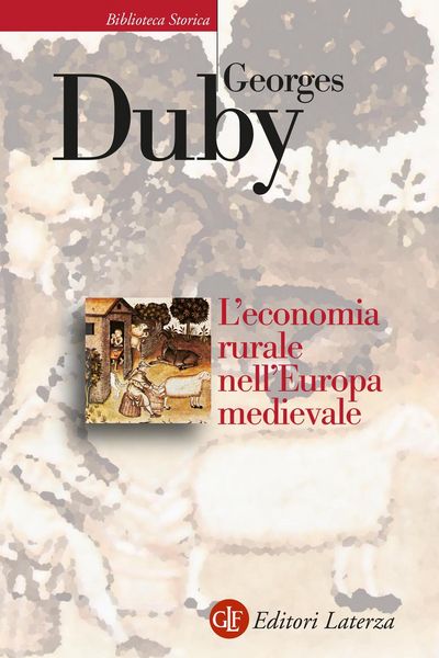 Produktbild: L' economia rurale nell'Europa medievale. Francia, Inghilterra, Impero (secoli IX-XV)