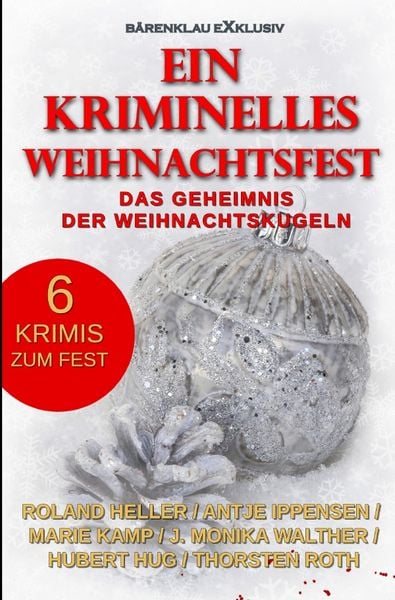 Produktbild: Ein kriminelles Weihnachtsfest - Das Geheimnis der Weihnachtskugeln