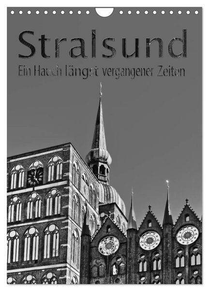 Stralsund. Ein Hauch längst vergangener Zeiten (Wandkalender 2026 DIN A4 hoch), CALVENDO Monatskalender