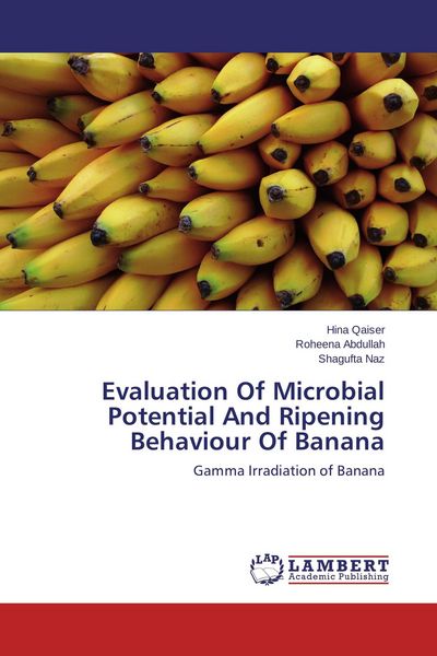 Produktbild: Evaluation Of Microbial Potential And Ripening Behaviour Of Banana