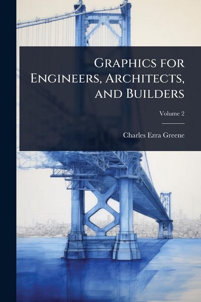 Produktbild: Graphics for Engineers, Architects, and Builders