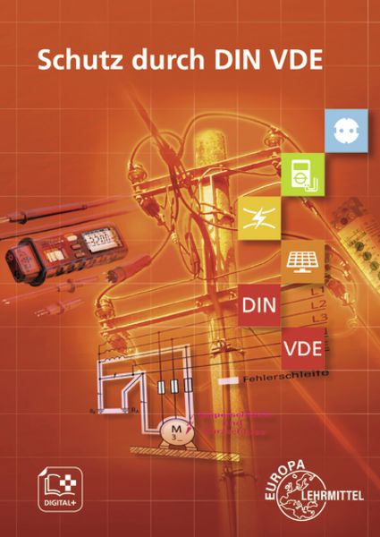Schutz durch DIN VDE, Taschenbuch von Gregor Häberle,Verena Häberle,Hartmut Fritsche, Europa-Lehrmittel, 978-3-8085-3178-5