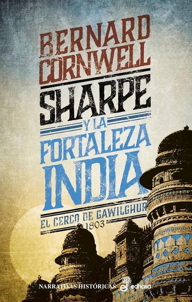 Produktbild: Sharpe y la fortaleza india : cerco de Gawilghur, 1803