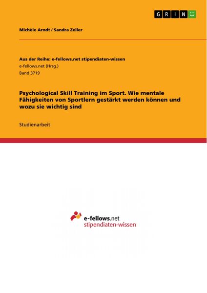 Produktbild: Psychological Skill Training im Sport. Wie mentale F&auml;higkeiten von Sportlern gest&auml;rkt werden k&ouml;nnen und wozu sie wichtig sind