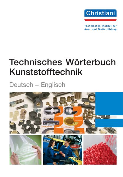 Produktbild: Technisches W&ouml;rterbuch Kunststofftechnik