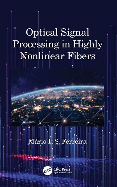 Produktbild: Optical Signal Processing in Highly Nonlinear Fibers