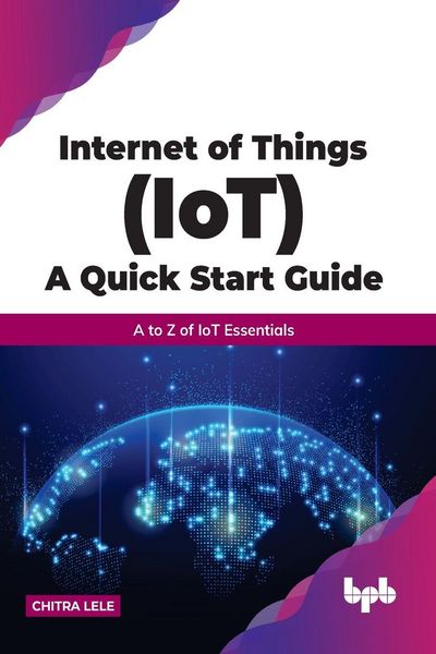 Produktbild: Internet of Things (IoT) A Quick Start Guide