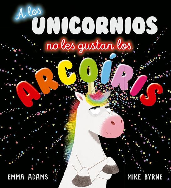 Produktbild: A los unicornios no les gustan los arco&iacute;ris