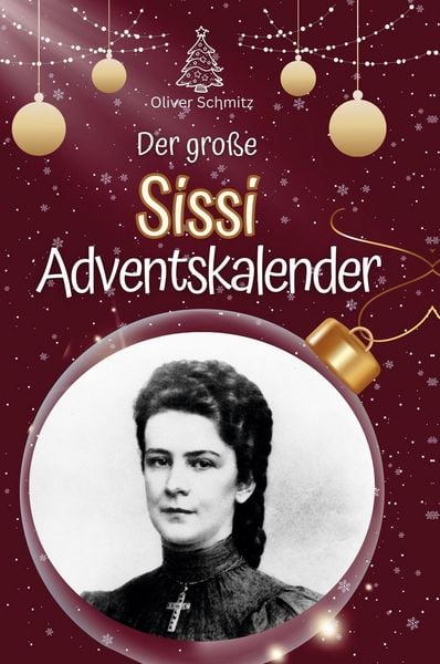 Produktbild: Der gro&szlig;e Sissi-Adventskalender
