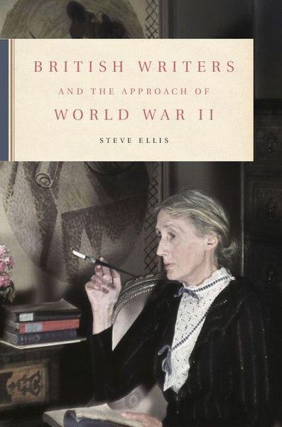 Produktbild: British Writers and the Approach of World War II