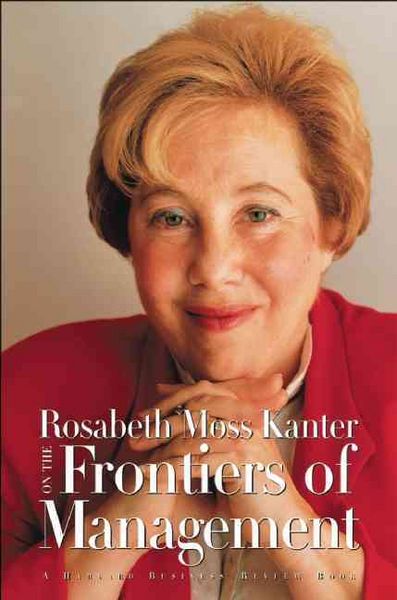 Produktbild: Rosabeth Moss Kanter on the Frontiers of Management