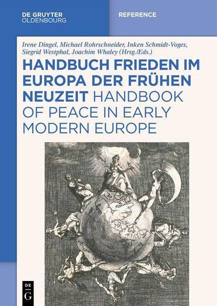 Produktbild: Handbuch Frieden im Europa der Fr&uuml;hen Neuzeit / Handbook of Peace in Early Modern Europe