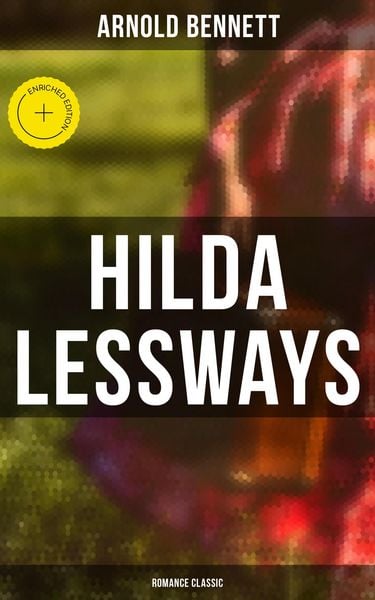 Produktbild: Hilda Lessways (Romance Classic)