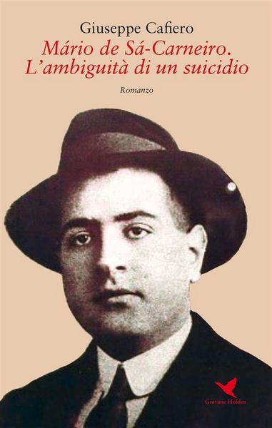 Produktbild: M&aacute;rio de S&aacute;-Carneiro. L'ambiguit&agrave; di un suicidio