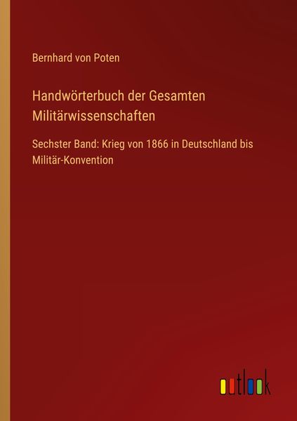 Handwörterbuch der Gesamten Militärwissenschaften