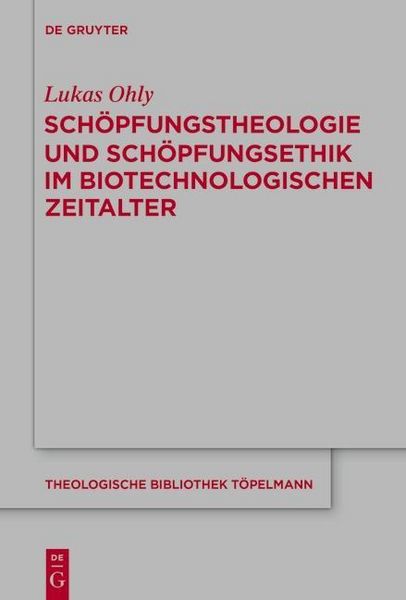 Produktbild: Sch&ouml;pfungstheologie und Sch&ouml;pfungsethik im biotechnologischen Zeitalter
