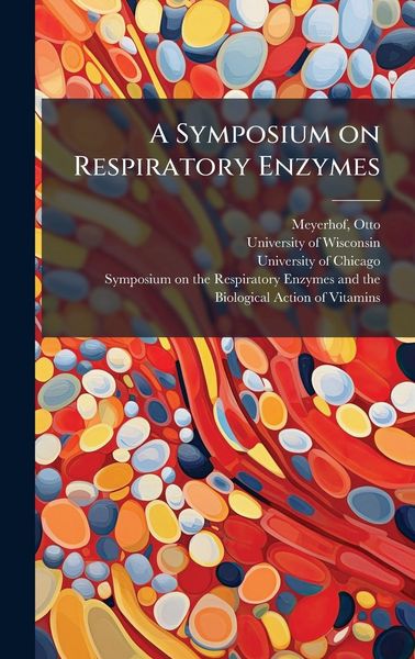 Produktbild: A Symposium on Respiratory Enzymes