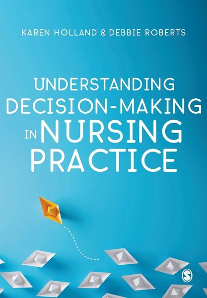 Produktbild: Understanding Decision-Making in Nursing Practice