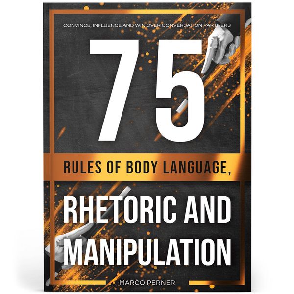 Produktbild: 75 Rules of Body Language, Rhetoric and Manipulation