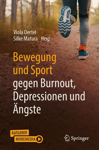 Produktbild: Bewegung und Sport gegen Burnout, Depressionen und &Auml;ngste