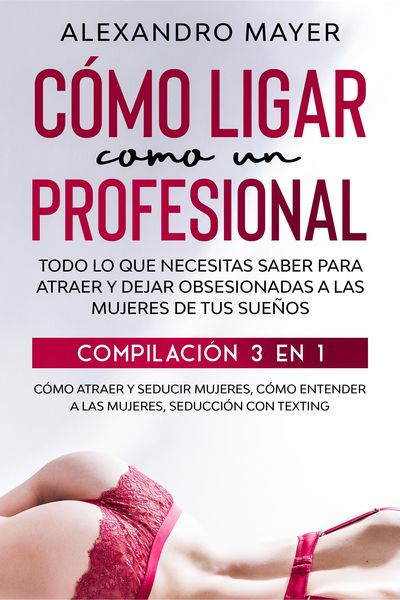 Produktbild: C&oacute;mo Ligar como un Profesional