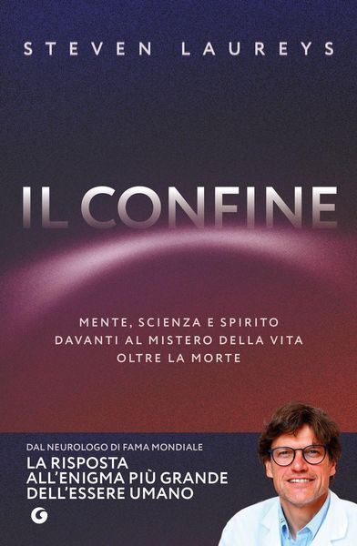 Produktbild: Il confine. Mente, scienza e spirito davanti al mistero della vita oltre la morte