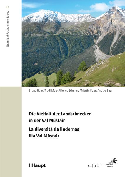 Produktbild: Die Vielfalt der Landschnecken in der Val M&uuml;stair - La diversit&agrave; da lindornas illa Val M&uuml;stair