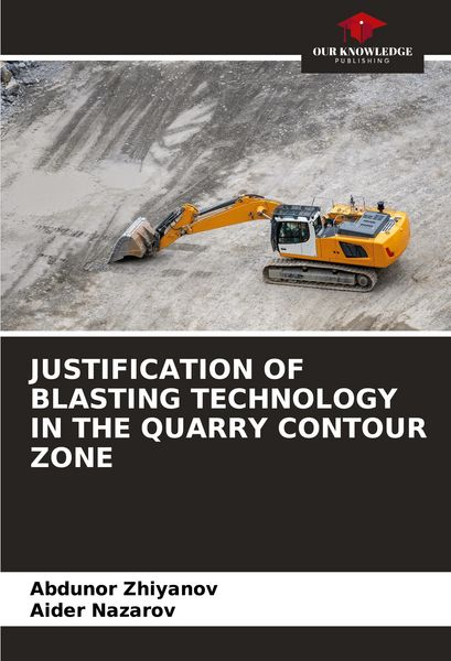 Produktbild: Justification Of Blasting Technology in The Quarry Contour Zone