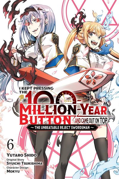 Produktbild: I Kept Pressing the 100-Million-Year Button and Came Out on Top, Vol. 6 (Manga)