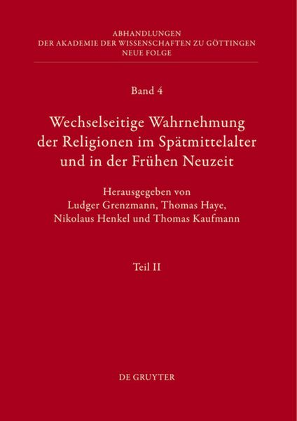 Produktbild: Wechselseitige Wahrnehmung der Religionen im Sp&auml;tmittelalter und in der Fr&uuml;hen Neuzeit