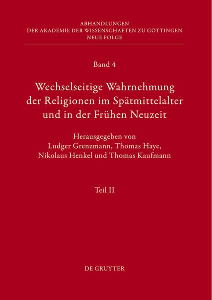 Produktbild: Wechselseitige Wahrnehmung der Religionen im Sp&auml;tmittelalter und in der Fr&uuml;hen Neuzeit