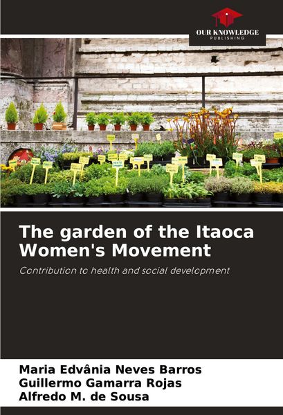 Produktbild: The garden of the Itaoca Women's Movement