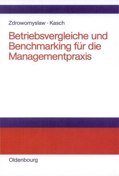 Produktbild: Betriebsvergleiche und Benchmarking f&uuml;r die Managementpraxis