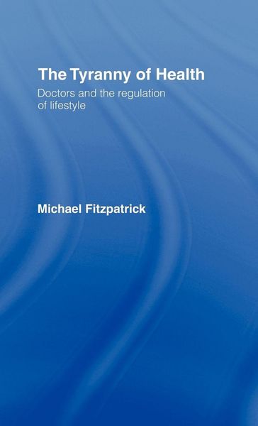 Produktbild: The Tyranny of Health