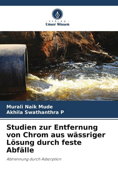 Produktbild: Studien zur Entfernung von Chrom aus w&auml;ssriger L&ouml;sung durch feste Abf&auml;lle