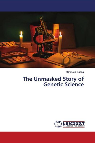 Produktbild: The Unmasked Story of Genetic Science