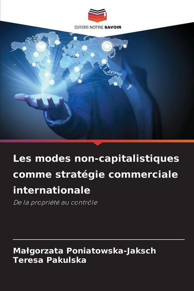 Produktbild: Les modes non-capitalistiques comme strat&eacute;gie commerciale internationale