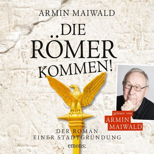 Die Römer kommen! - Armin Maiwald, Audio, 9783740827113