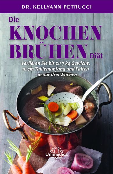 Produktbild: Die Knochenbr&uuml;hen-Di&auml;t