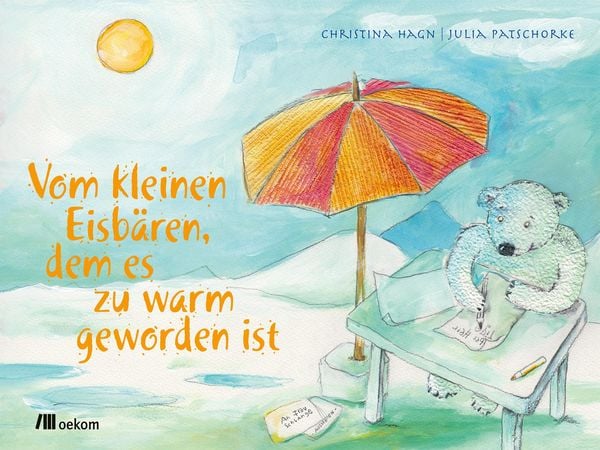 Produktbild: Vom kleinen Eisbären, dem es zu warm geworden ist