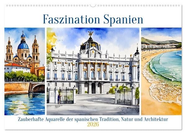 Produktbild: Faszination Spanien (Wandkalender 2026 DIN A2 quer), CALVENDO Monatskalender