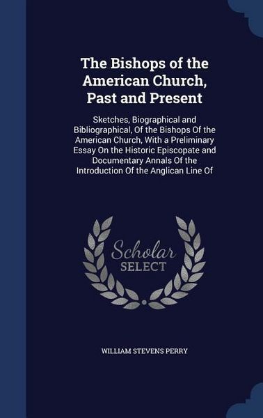 Produktbild: The Bishops of the American Church, Past and Present