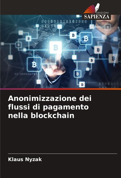 Produktbild: Anonimizzazione dei flussi di pagamento nella blockchain