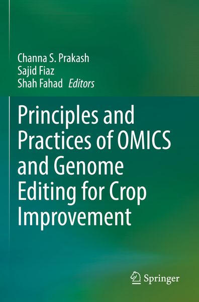 Produktbild: Principles and Practices of OMICS and Genome Editing for Crop Improvement