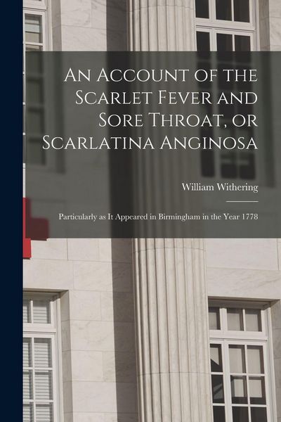 Produktbild: An Account of the Scarlet Fever and Sore Throat, or Scarlatina Anginosa
