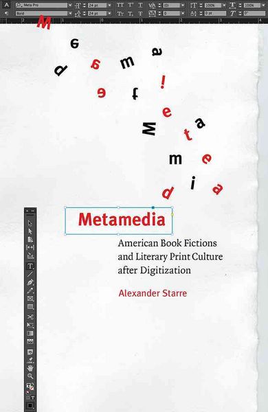 Produktbild: Metamedia: American Book Fictions and Literary Print Culture After Digitization