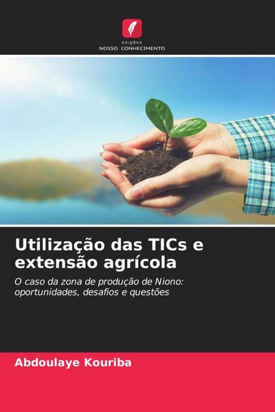 Produktbild: Utiliza&ccedil;&atilde;o das TICs e extens&atilde;o agr&iacute;cola