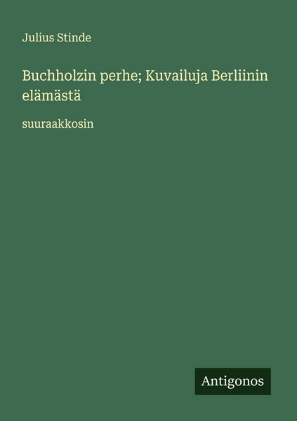 Produktbild: Buchholzin perhe; Kuvailuja Berliinin el&auml;m&auml;st&auml;