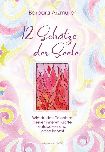 Produktbild: Zw&ouml;lf Sch&auml;tze der Seele